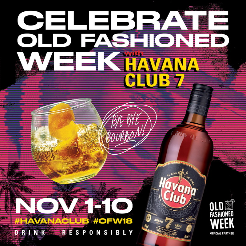 Havana Club - Old Fashioned Week 2018
